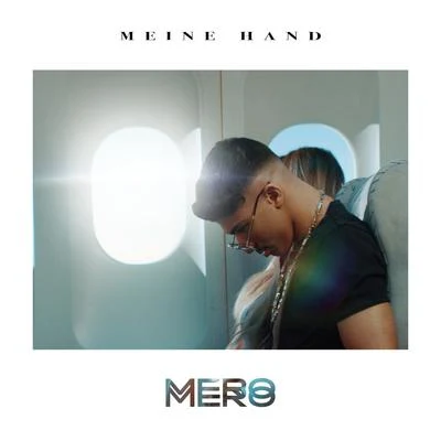 Meine Hand 专辑 Mero/Mel/Brado