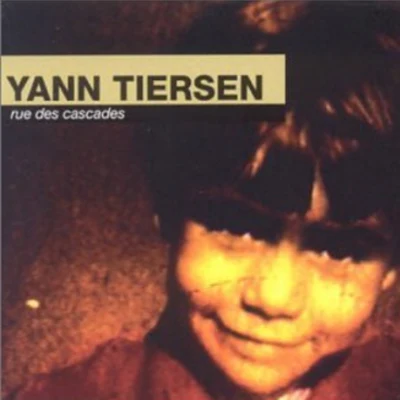 Rue Des Cascades 專輯 Yann Tiersen