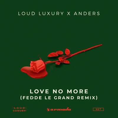 Love No More (Fedde Le Grand Remix) 專輯 anders