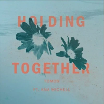 Holding Together 专辑 Tomos/Jake Miller