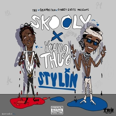 Stylin (feat. Young Thug) 专辑 Toni Valli/Skooly