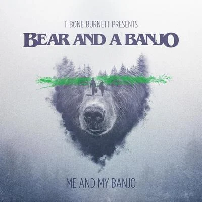 Me and My Banjo 專輯 Zac Brown/Bear and a Banjo