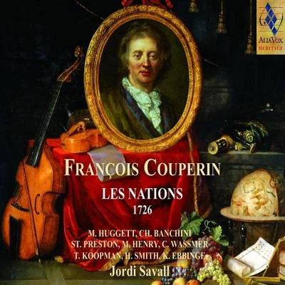 François Couperin: Les Nations (Remastered) 專輯 Manfredo Kraemer/Montserrat Figueras/Driss El Maloumi/Ensemble Kaboul/Jordi Savall