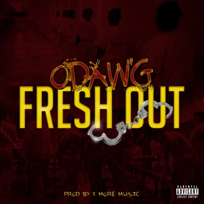 Fresh Out 专辑 ODAWG/West West