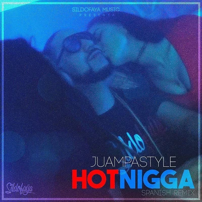 Hot ***** (Spanish Remix) 專輯 Juampastyle