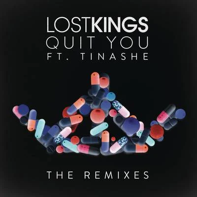 TINASHESnakehipsChance the Rapper Quit You (The Remixes)