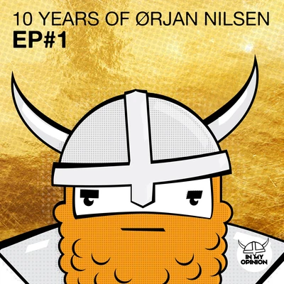 10 Years Of Orjan Nilsen EP#1 專輯 Ørjan Nilsen/DJ Governor