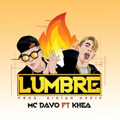 Lumbre (feat. Khea) 專輯 Flyboiz/MC Davo