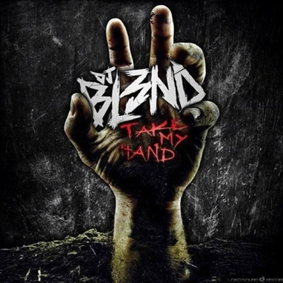 Take My Hand 专辑 DJ Bl3nd/Ido B & Zooki