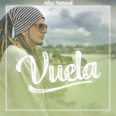 Vuela 专辑 Afaz Natural/Nfx