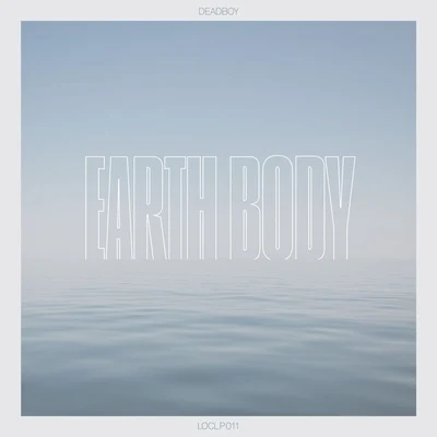 Earth Body 专辑 Deadboy