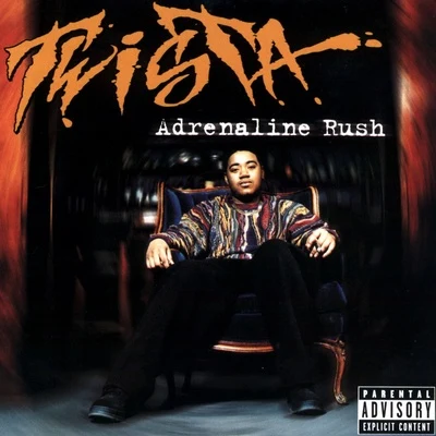 Adrenaline Rush 專輯 HC the Chemist/Twista