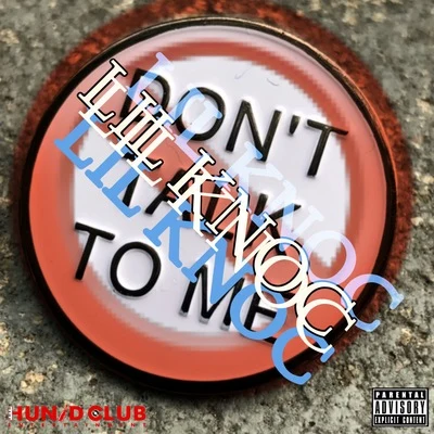 Dont Talk To Me! 專輯 Lil Knoc/Don Elway/DNero