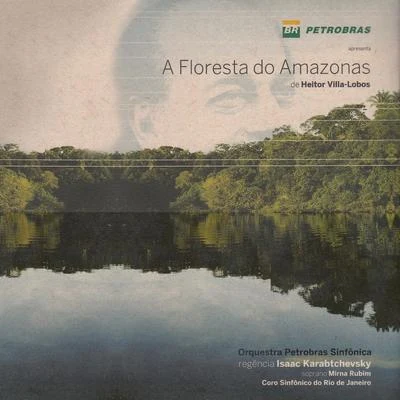 A Floresta do Amazonas de Heitor Villa-Lobos 專輯 Bruno-Leonardo Gelber/Orchestra della svizzera italiana/Isaac Karabtchevsky