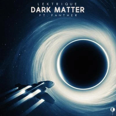 Dark Matter 专辑 LeKtriQue