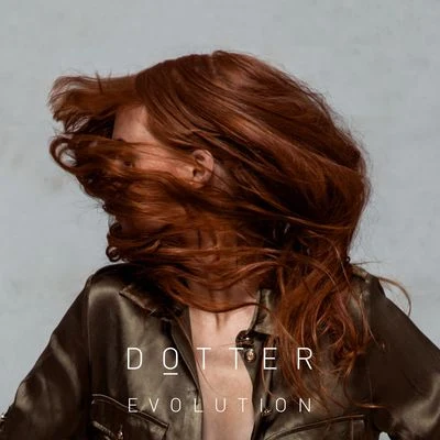 Evolution 專輯 Joakim Lundell/Dotter