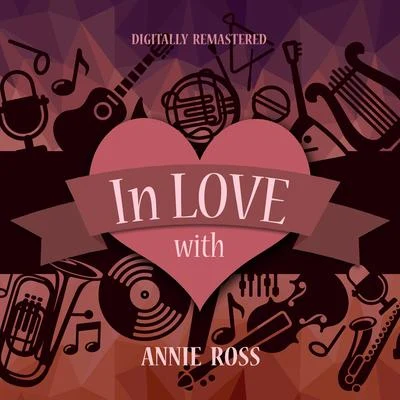 In Love with Annie Ross (Digitally Remastered) 專輯 Annie Ross/Monty Budwig/Zoot Sims/Mel Lewis