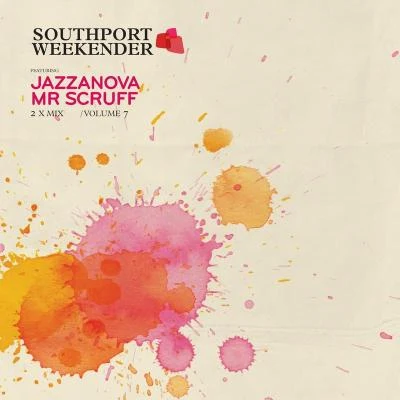 JazzanovaBreach Southport Weekender, Vol. 7