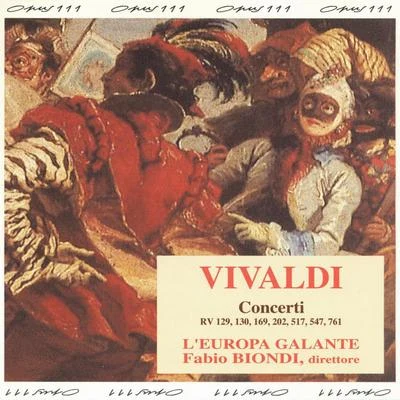 Vivaldi: Concerti 专辑 Fabio Biondi