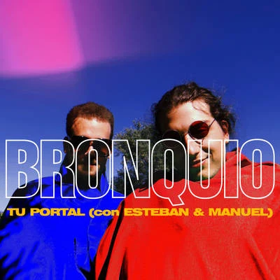 Tu Portal 专辑 BRONQUIO