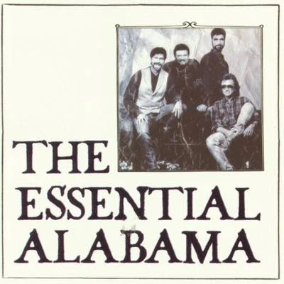 The Essential Alabama 專輯 Alabama