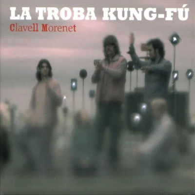 La Troba Kung-FúSabor De Gràcia Clavell Morenet