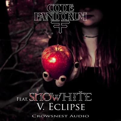 Eclipse (feat. Snowhite) 专辑 Code: Pandorum/English Lit/Control