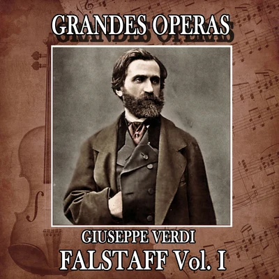 Giuseppe Verdi: Grandes Operas. Falstaff (Volumen I) 專輯 Orchestra Sinfonica E Coro Di Torino Della Rai/Vottorio Gui