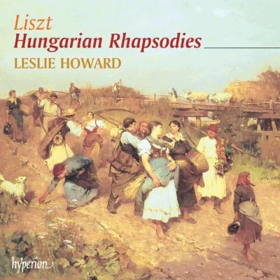 Liszt: The Complete Music for Solo Piano, Vol.57 - Hungarian Rhapsodies 专辑 Leslie Howard/Franz Liszt