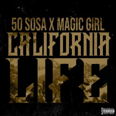 California Life 專輯 50 Sosa/MBNEL