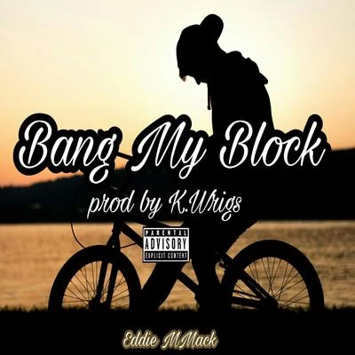 Bang My Block 專輯 Tiny DC/Eddie MMack