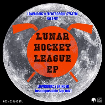 LowRIDERzDr Phunk Lunar Hockey League EP