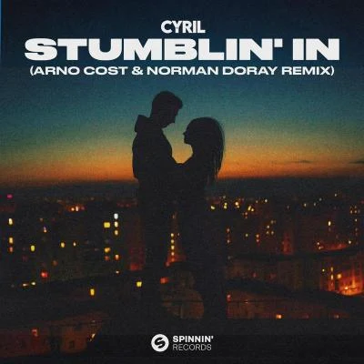 Stumblin In (Arno Cost & Norman Doray Remix) 專輯 Cyril/Harshit