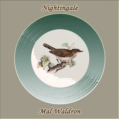 Mal Waldron Nightingale