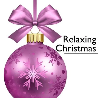 Relaxing Christmas: Instrumental Christmas Music 專輯 Piano Music For Christmas/Christmas Jazz Piano/Christmas Time