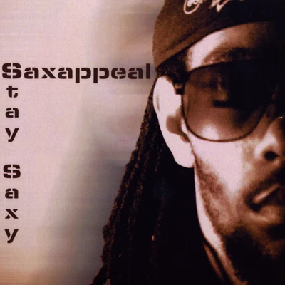 Stay Saxy 專輯 Saxappeal/Jon Bibbs/Dwele