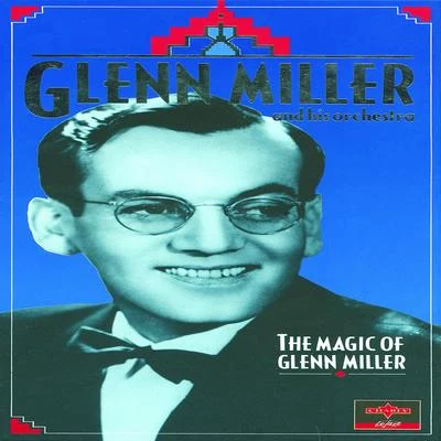 The Magic Of Glenn Miller CD 3 專輯 Glenn Miller and His Orchestra