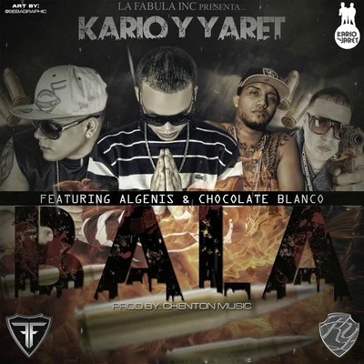 Bala (feat. Algenis & Chocolate Blanco) 專輯 Kario y Yaret