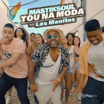 Tou Na Moda 專輯 Mastiksoul