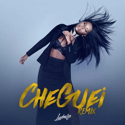 Cheguei (Remixes) 专辑 LUDMILLA