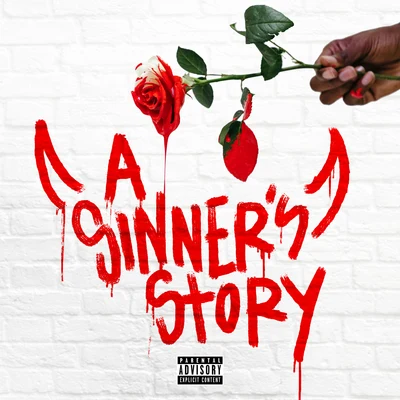 A Sinners Story 專輯 SOB x RBE/Qrealwitthasteel/ShooterGang Kony/YBN Nahmir/Lil Sheik