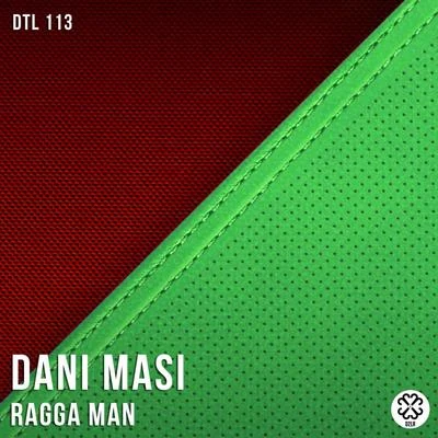 Ragga Man 專輯 Dani Masi/Santos garcia