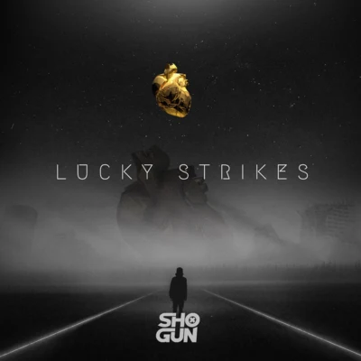 Lucky Strikes 专辑 PAV4N/Shogun/Toni Smoke