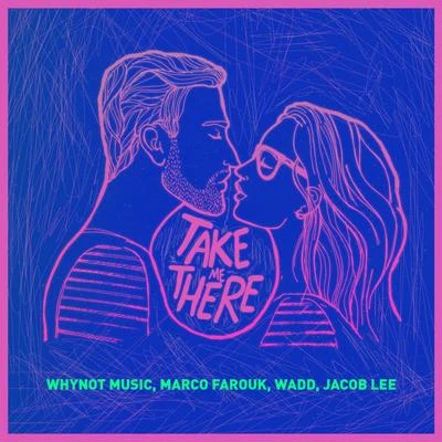 Take Me There 專輯 Marco Farouk