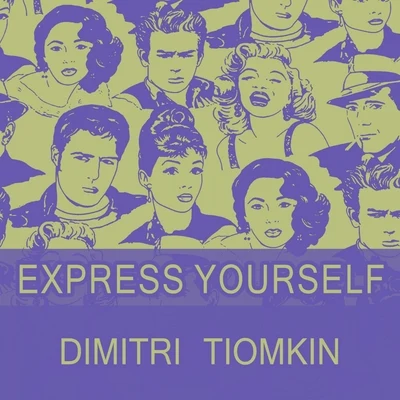 Express Yourself 專輯 Dimitri Tiomkin