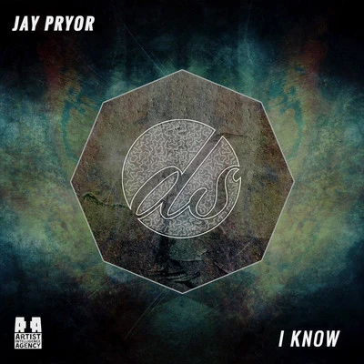 I Know - Single 专辑 Jay Pryor