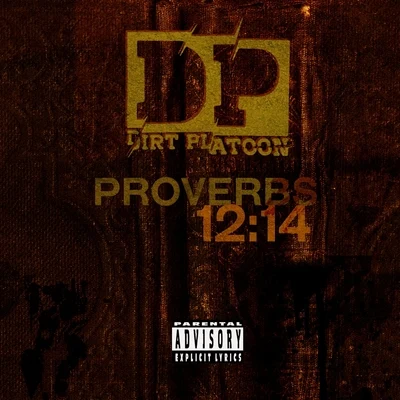 Proverbs 12:14 專輯 Dirt Platoon/DJ Brans