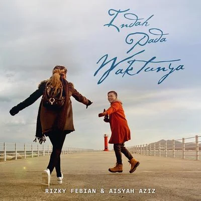 Indah Pada Waktunya 專輯 Rizky Febian