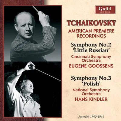 Tchaikovsky: Symphony No. 2 & 3 專輯 Eugène Goossens