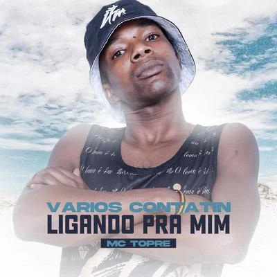 Varios Contatin Ligando pra Mim 專輯 DJ LEOZINHO MPC/Mc Topre/Mc Rafa Original